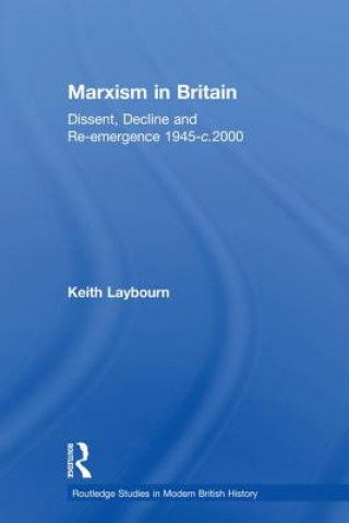 Kniha Marxism in Britain Keith Laybourn