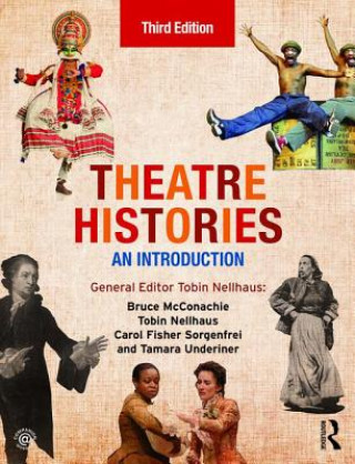 Knjiga Theatre Histories Bruce McConachie