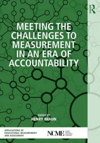 Kniha Meeting the Challenges to Measurement in an Era of Accountability 