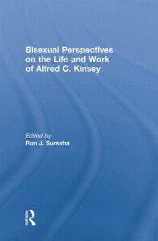 Kniha Bisexual Perspectives on the Life and Work of Alfred C. Kinsey 