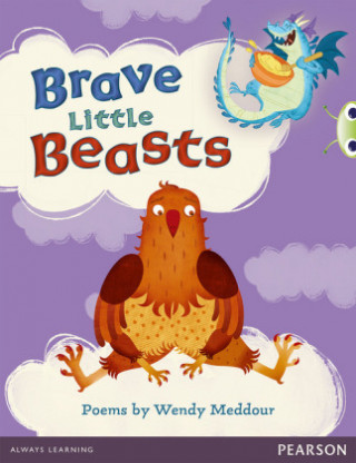 Knjiga Bug Club Independent Fiction Year 1 Blue Brave Little Beasts Wendy Meddour