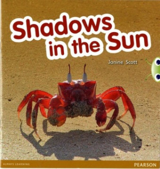 Kniha Bug Club Guided Non Fiction Reception Red C Shadows in the Sun Janine Scott