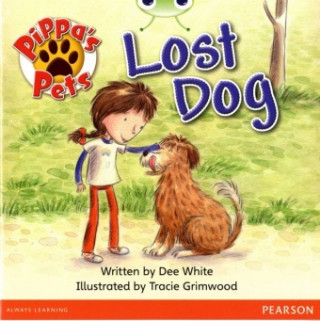 Kniha Bug Club Guided Fiction Year 1 Yellow A Pippa's Pets: Lost Dog Dee White