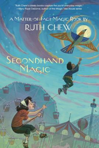 Könyv Matter-of-Fact Magic Book: Secondhand Magic Ruth Chew