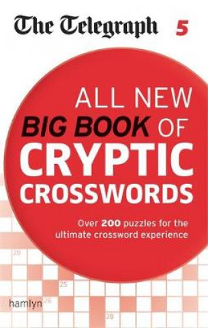 Könyv Telegraph: All New Big Book of Cryptic Crosswords 5 The Telegraph Media Group