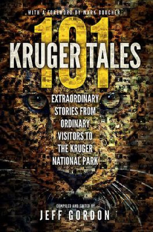 Книга 101 Kruger Tales Jeff Gordon