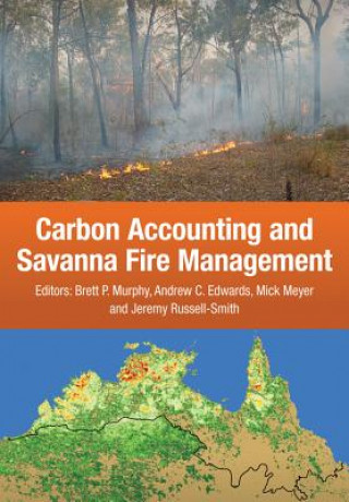 Kniha Carbon Accounting and Savanna Fire Management Brett P. Murphy