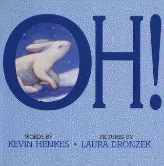 Kniha Oh! HENKES  KEVIN