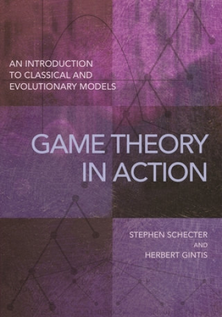 Carte Game Theory in Action Stephen Schecter