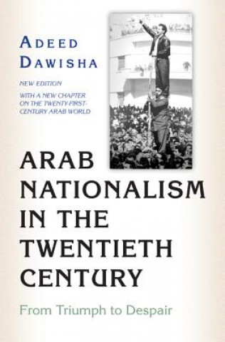 Buch Arab Nationalism in the Twentieth Century Adeed Dawisha