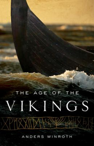 Knjiga Age of the Vikings Anders Winroth