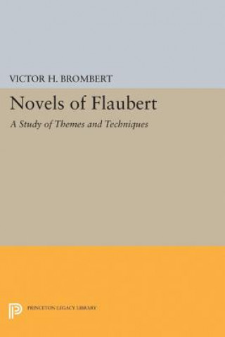 Book Novels of Flaubert Victor H. Brombert