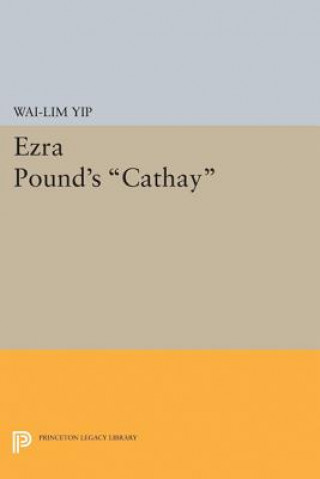 Книга Ezra Pound's Cathay Wai-Lim Yip