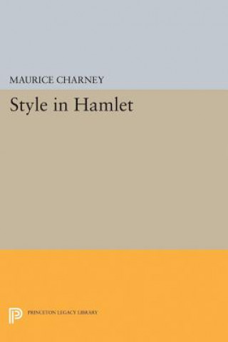 Książka Style in Hamlet Maurice Charney