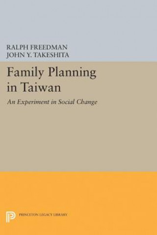 Könyv Family Planning in Taiwan Ralph Freedman