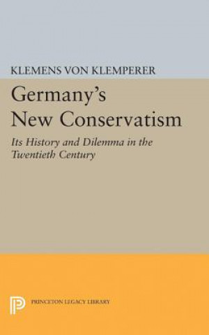 Buch Germany's New Conservatism Klemens von Klemperer