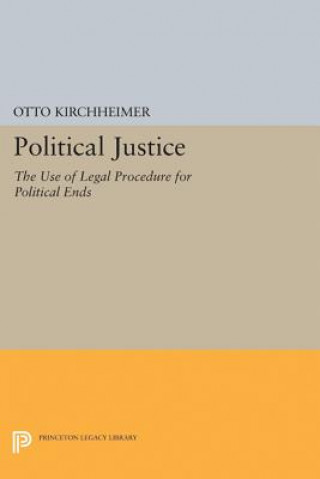 Könyv Political Justice Otto Kirchheimer