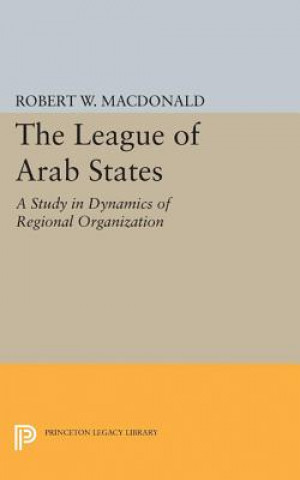 Kniha League of Arab States Robert W. MacDonald