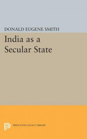 Knjiga India as a Secular State Donald Eugene Smith