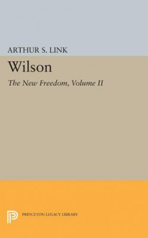 Carte Wilson, Volume II Arthur S. Link