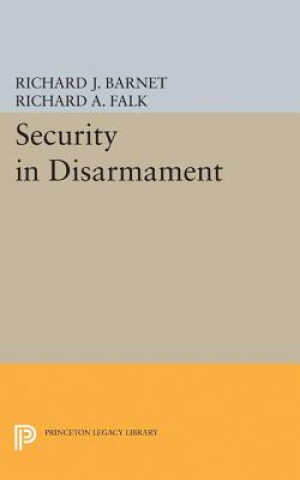 Book Security in Disarmament Richard A. Falk