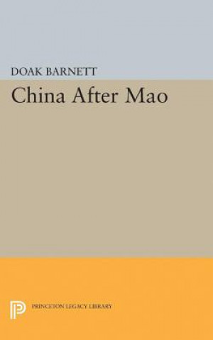 Kniha China After Mao A. Doak Barnett