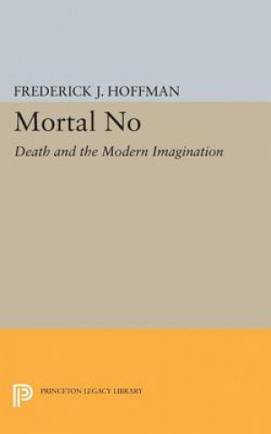 Kniha Mortal No Frederick John Hoffman