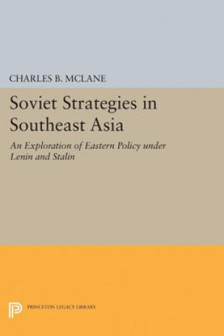 Książka Soviet Strategies in Southeast Asia Charles B. McLane