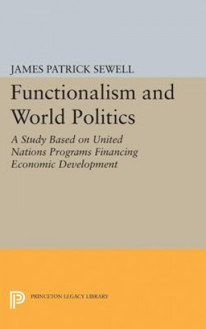 Kniha Functionalism and World Politics James Patrick Sewell