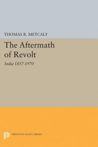 Kniha Aftermath of Revolt Thomas R. Metcalf