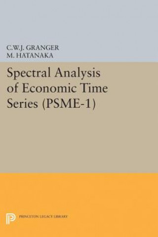 Kniha Spectral Analysis of Economic Time Series. (PSME-1) Clive William John Granger