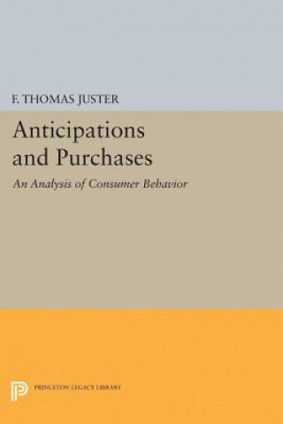 Kniha Anticipations and Purchases Francis Thomas Juster
