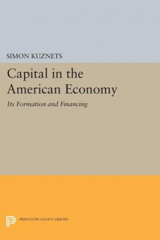 Knjiga Capital in the American Economy Simon Smith Kuznets