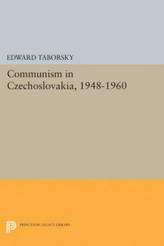 Książka Communism in Czechoslovakia, 1948-1960 Edward Taborsky