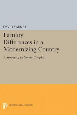 Knjiga Fertility Differences in a Modernizing Country David Yaukey