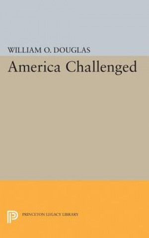 Książka America Challenged William Orville Douglas