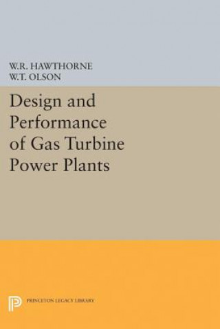 Kniha Design and Performance of Gas Turbine Power Plants William R. Hawthorne