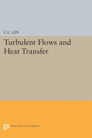 Carte Turbulent Flows and Heat Transfer Chia-Ch'Iao Lin