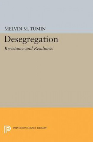 Kniha Desegregation Melvin Marvin Tumin