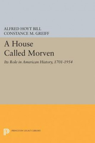 Buch House Called Morven Alfred Hoyt Bill