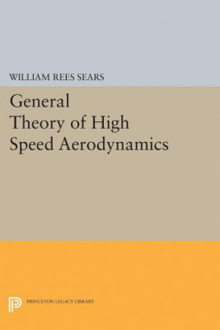 Carte General Theory of High Speed Aerodynamics William Rees Sears