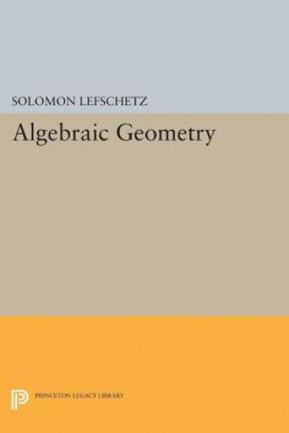 Książka Algebraic Geometry Solomon Lefschetz