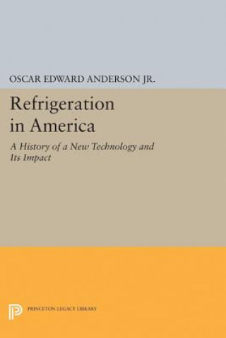 Kniha Refrigeration in America Oscar Edward Anderson