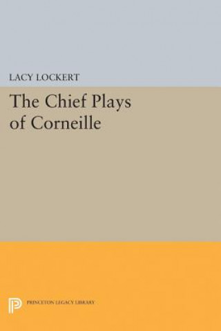 Książka Chief Plays of Corneille Pierre Corneille