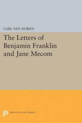 Książka Letters of Benjamin Franklin and Jane Mecom Carl Van Doren