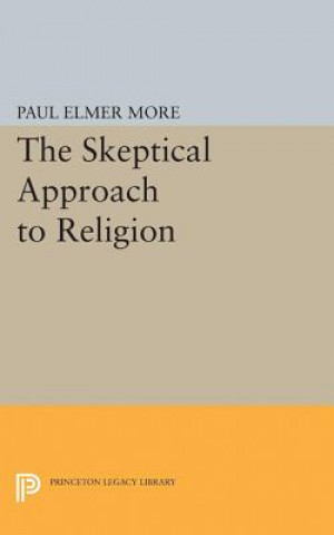 Carte Skeptical Approach to Religion Paul Elmer More