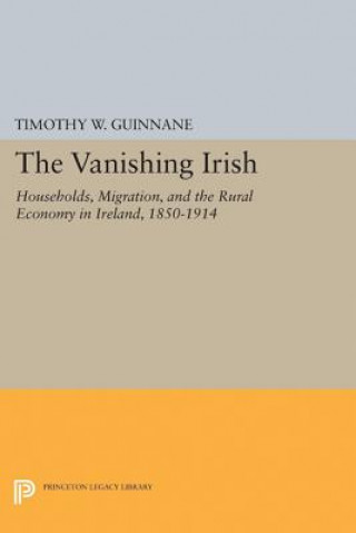 Книга Vanishing Irish Timothy W. Guinnane