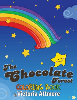 Kniha Chocolate Forest Coloring Book Victoria Attmore