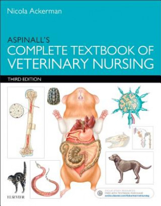 Könyv Aspinall's Complete Textbook of Veterinary Nursing Ackerman
