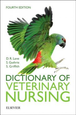 Книга Dictionary of Veterinary Nursing Sue Guthrie